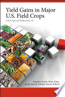 Yield gains in major U.S. field crops /