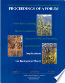 Gene flow among maize landraces, impoved maize varieties, and teosinte : implications for transgenic maize /