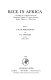 Rice in Africa : proceedings of a conference held at the International Institute of Tropical Agriculture Ibadan, Nigeria, 7-11 March 1977 /