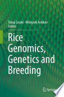 Rice genomics, genetics and breeding /