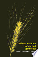 Wheat science, today and tomorrow /