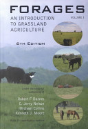 Forages : an introduction to grassland agriculture /