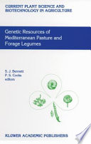 Genetic resources of Mediterranean pasture and forage legumes /