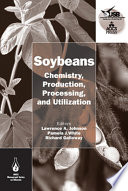 Soybeans : chemistry, production, processing, and utilization /