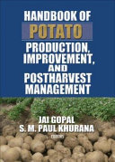 Handbook of potato production, improvement, and postharvest management /