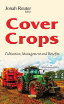 Cover crops : cultivation, management and benefits /