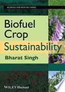 Biofuel crop sustainability /