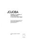 Jojoba : feasibility for cultivation on Indian reservations in the Sonoran desert region /