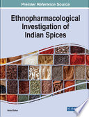 Ethnopharmacological investigation of Indian spices /