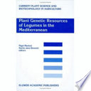 Plant genetic resources of legumes in the Mediterranean /