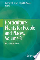 Horticulture. plants for people and places /