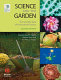 Science and the garden : the scientific basis of horticultural practice /