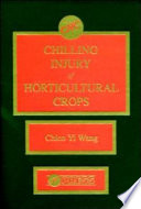 Chilling injury of horticultural crops /