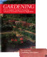 Gardening : the complete guide to growing America's favorite fruits & vegetables /