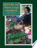 Specialty and minor crops handbook /
