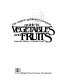 The Organic gardener's complete guide to vegetables and fruits /