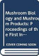 Mushroom biology and mushroom products : proceedings of the First International Conference on Mushroom Biology and Mushroom Products, 23-26 Ausust 1993, the Chinese University of Hong Kong, Hong Kong /
