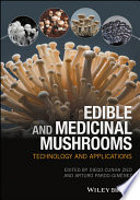 Edible and medicinal mushrooms : technology and applications /