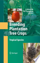 Breeding plantation tree crops.