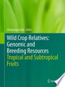 Wild crop relatives : genomic and breeding resources.