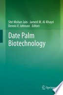Date palm biotechnology /