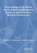 Proceedings of the Ninth North American Blueberry Research and Extension Workers Conference /