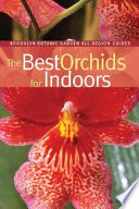 The best orchids for indoors /