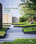 Rooftop garden design /