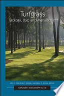 Turfgrass : biology, use, and management /