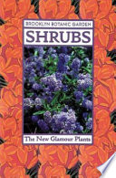 Shrubs : the new glamour plants /