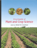 Encyclopedia of plant and crop science /