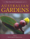 The Oxford companion to Australian gardens /