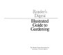 Reader's Digest illustrated guide to gardening /