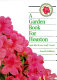 A garden book for Houston and the Gulf Coast /