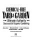 Rodale's chemical-free yard & garden : the ultimate authority on successful organic gardening /