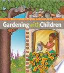 Gardening with children /