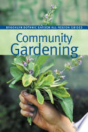 Community gardening /