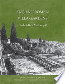 Ancient Roman gardens /