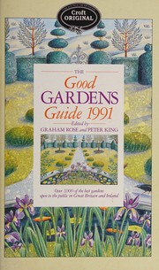 The good gardens guide 1991 /