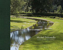 Michel Delvosalle : garden & landscape architect /