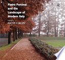 Pietro Porcinai and the landscape of modern Italy /