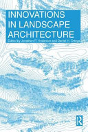 Innovations in landscape architecture /