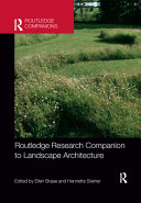 Routledge research companion to landscape architecture /