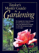 Taylor's master guide to gardening /