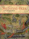 The Medieval park : new perspectives /