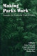 Making parks work : strategies for preserving tropical nature /