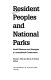 Resident peoples and national parks : social dilemmas and strategies in international conservation /