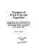 Transport of fresh fruit and vegetables : proceedings of a workshop held at CSIRO Food Research Laboratory, North Ryde, Sydney, Australia, 5-6 February 1987 /
