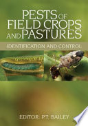 Pests of field crops and pastures : identification and control /