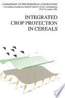 Integrated crop protection in cereals : proceedings of a meeting of the EC Experts' Group, Littlehampton, 25-27 November 1986 /
